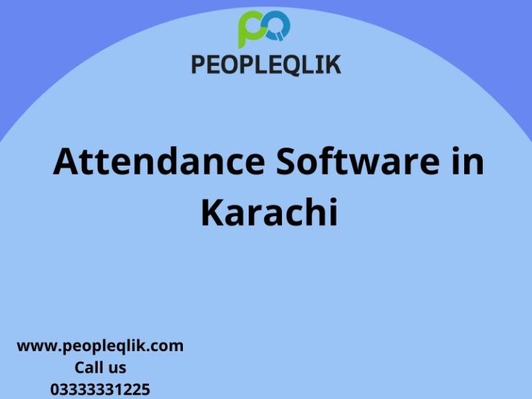 Importance of Time and Attendance Software in Karachi in Business