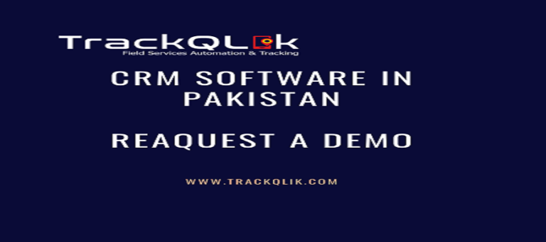 Worried About Business Growth? Deploy latest CRM Software in Pakistan for Effective Results