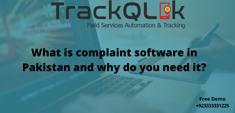 What is complaint software in Pakistan and why do you need it?