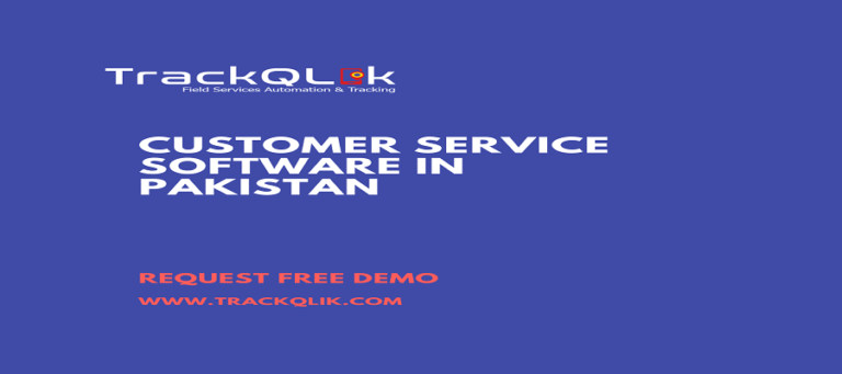 Why Is Customer Service Software in Pakistan So Important In The Modern World